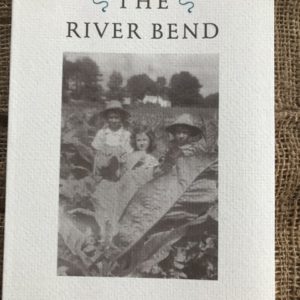 The River Bend