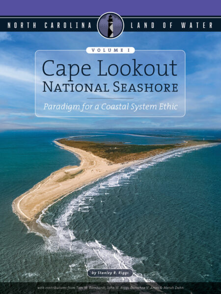 Cape Lookout National Seashore: Paradigm for a Coastal System Ethic